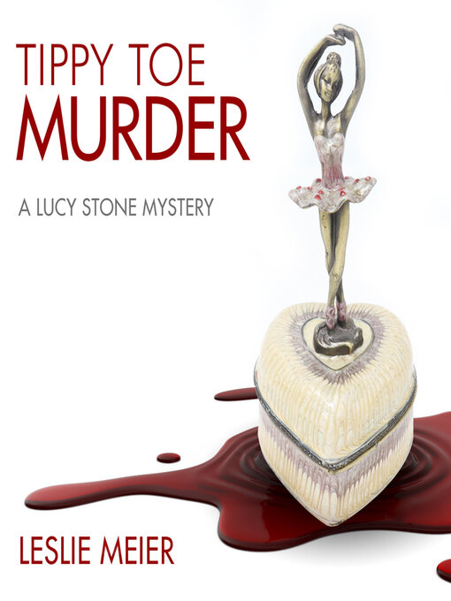 Title details for Tippy Toe Murder by Leslie Meier - Available